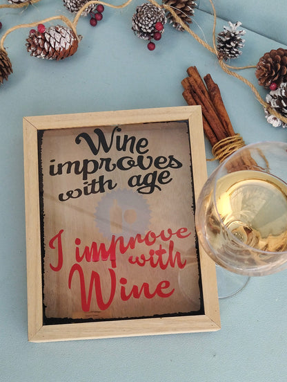 Wine Cork Holder, Wine Improves With Age I Improve With Wine Wall Hanging Frame
