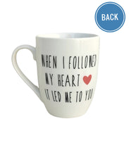 Load image into Gallery viewer, I Love The Person You Are Ceramic Mug
